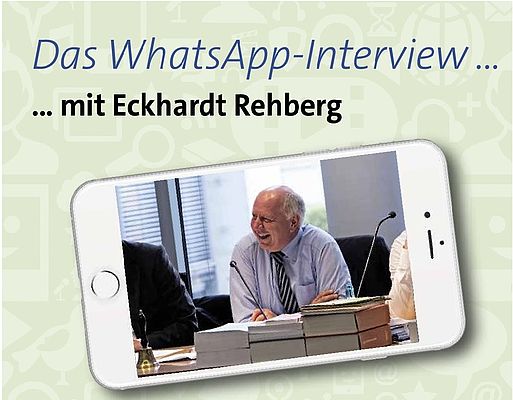 WhatsApp-Interview mit CDU-Haushaltsexperte Eckhardt Rehberg WhatsApp-Interview mit CDU-Haushaltsexperte Eckhardt Rehberg