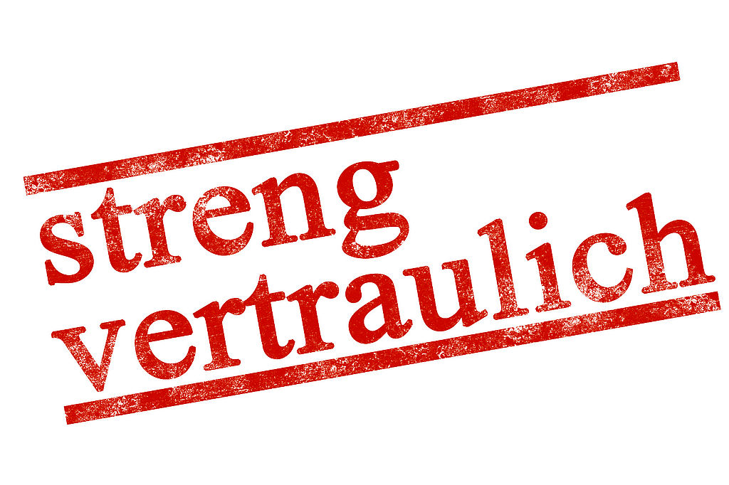 Streng vertraulich