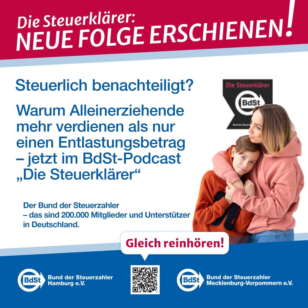 In der aktuellen Folge des Podcasts „Die Steuerklärer“ sprechen Petra Ackmann und Sascha Mummenhoff über ein Thema, das Millionen betrifft - aber im Steuerrecht oft unter den Tisch fällt: Alleinerziehende und ihre steuerliche Entlastung.